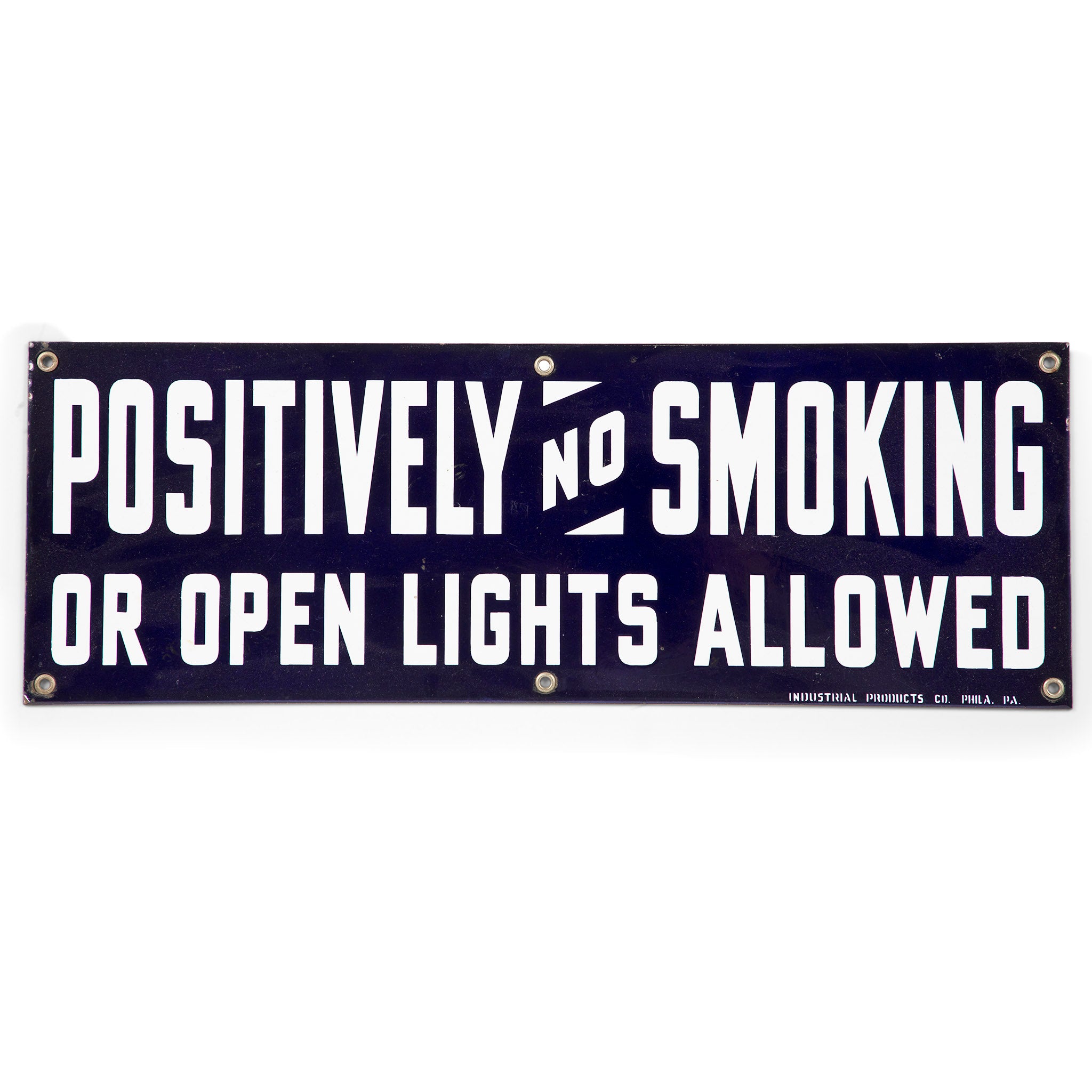 Positively No Smoking or Open Lights Porcelain Sign