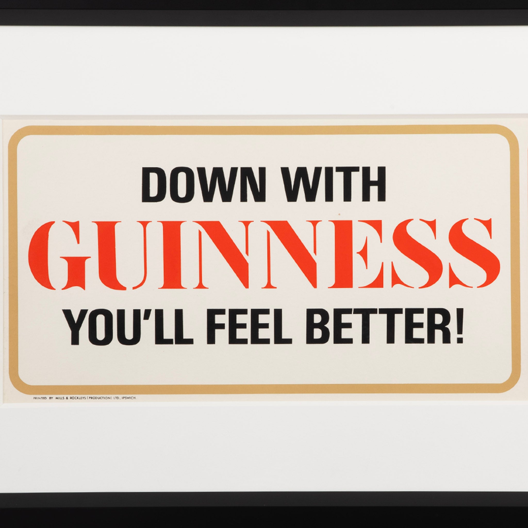 Framed Down with Guinness You'll Feel Better! Original Poster