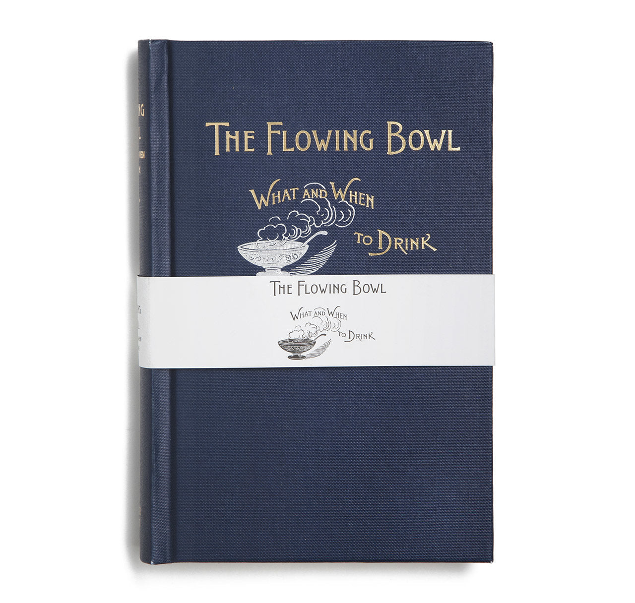 The Flowing Bowl by The Only William