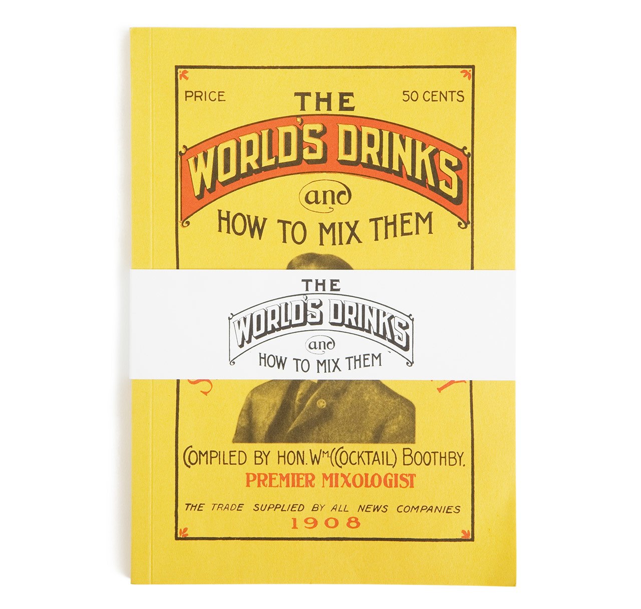 World's Drinks and How to Mix Them by William Boothby